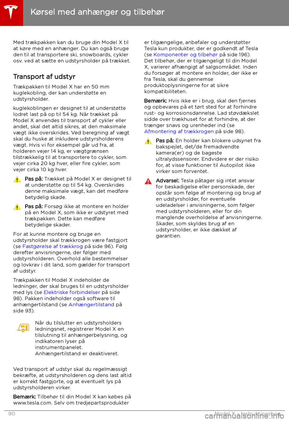 TESLA MODEL X 2019  Instruktionsbog (in Danish) K TESLA MODEL X 2019  Instruktionsbog (in Danish) K