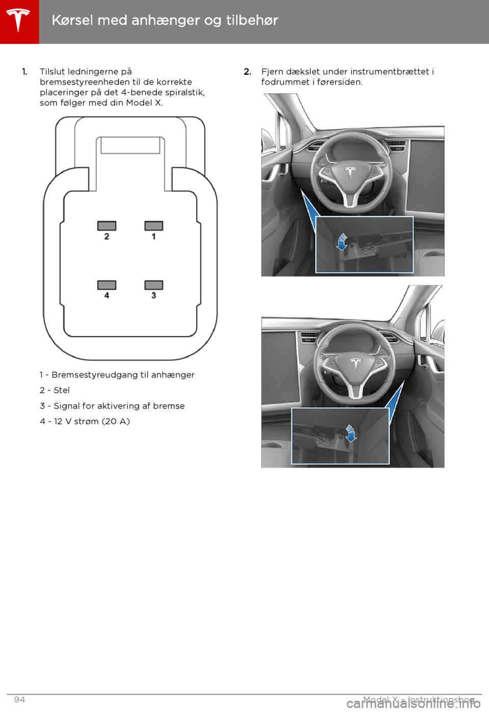 TESLA MODEL X 2019  Instruktionsbog (in Danish) 1.Tilslut ledningerne p TESLA MODEL X 2019  Instruktionsbog (in Danish) 1.Tilslut ledningerne p