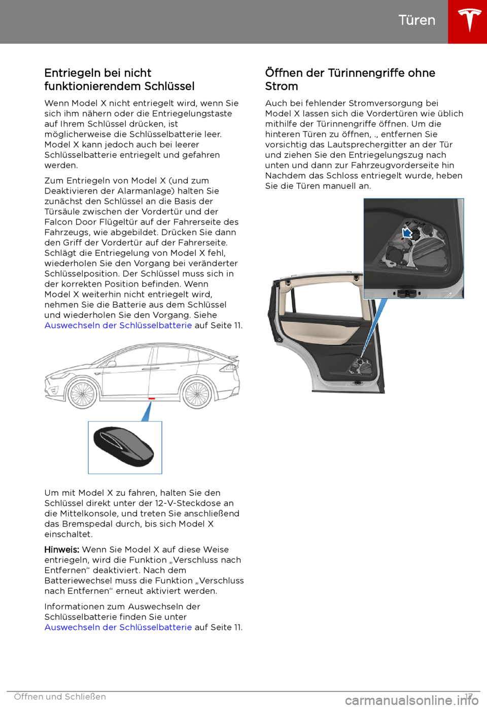 TESLA MODEL X 2019  Betriebsanleitung (in German)  Entriegeln bei nicht
funktionierendem Schl