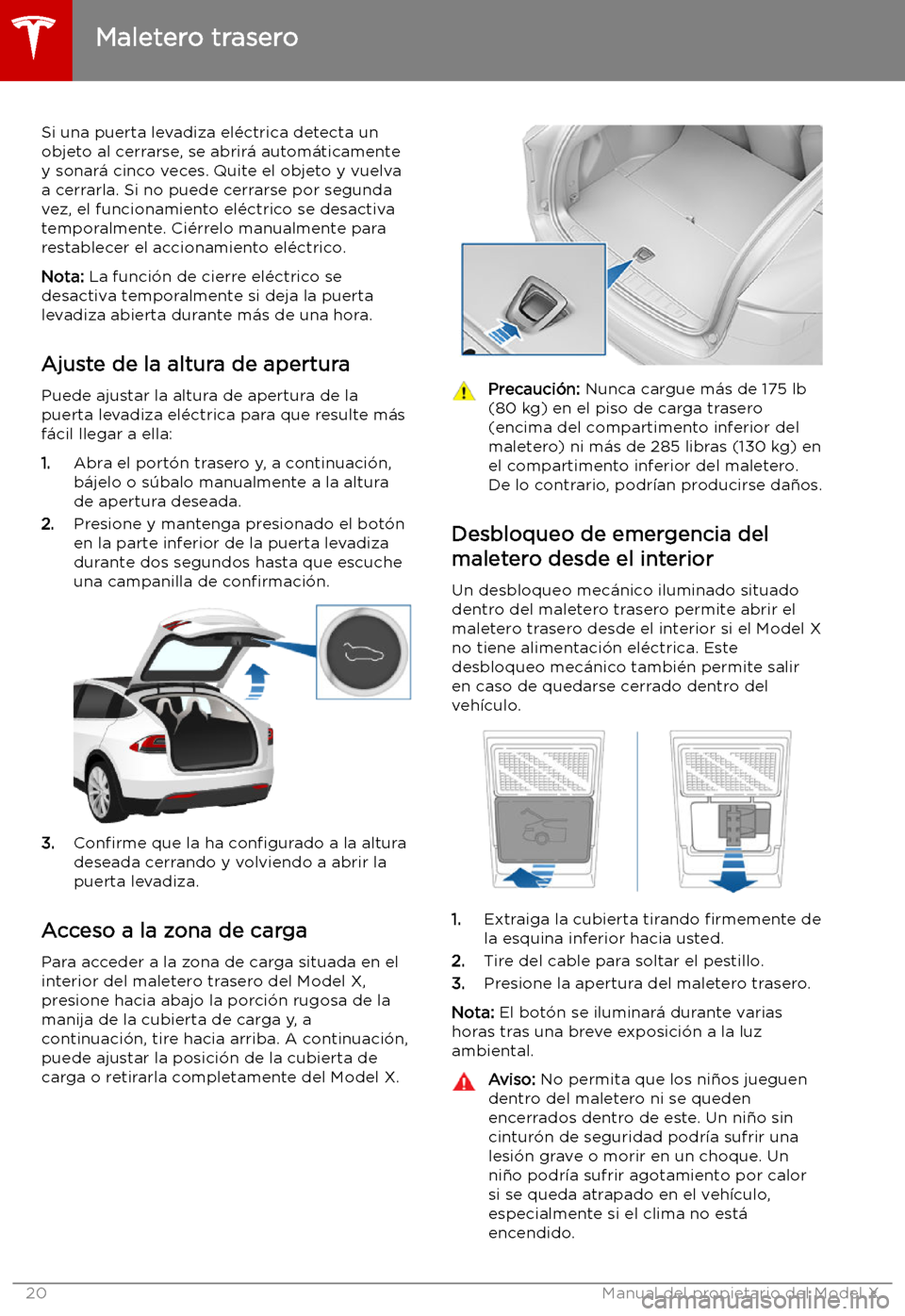 TESLA MODEL X 2019 Manual del propietario (in Spanish) Si una puerta levadiza el TESLA MODEL X 2019 Manual del propietario (in Spanish) Si una puerta levadiza el