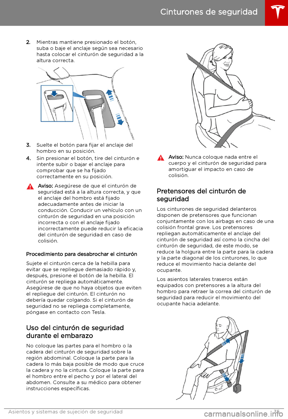 TESLA MODEL X 2019 Manual del propietario (in Spanish) 2.Mientras mantiene presionado el bot TESLA MODEL X 2019 Manual del propietario (in Spanish) 2.Mientras mantiene presionado el bot