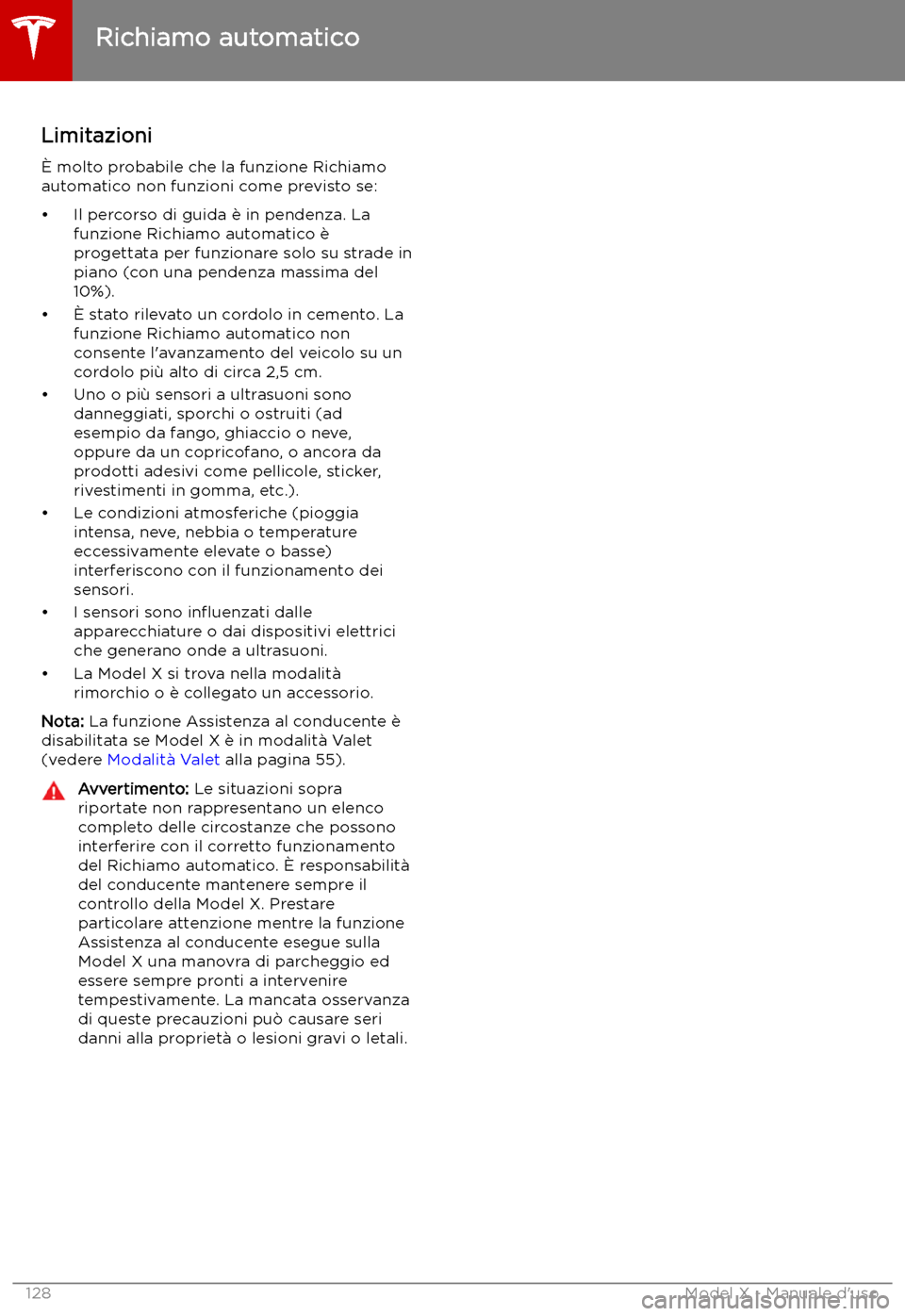 TESLA MODEL X 2019 Manuale del proprietario (in Italian) Limitazioni TESLA MODEL X 2019 Manuale del proprietario (in Italian) Limitazioni