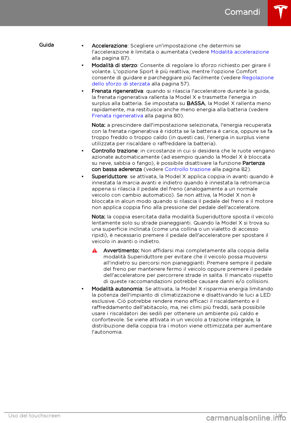 TESLA MODEL X 2019 Manuale del proprietario (in Italian) Guida TESLA MODEL X 2019 Manuale del proprietario (in Italian) Guida