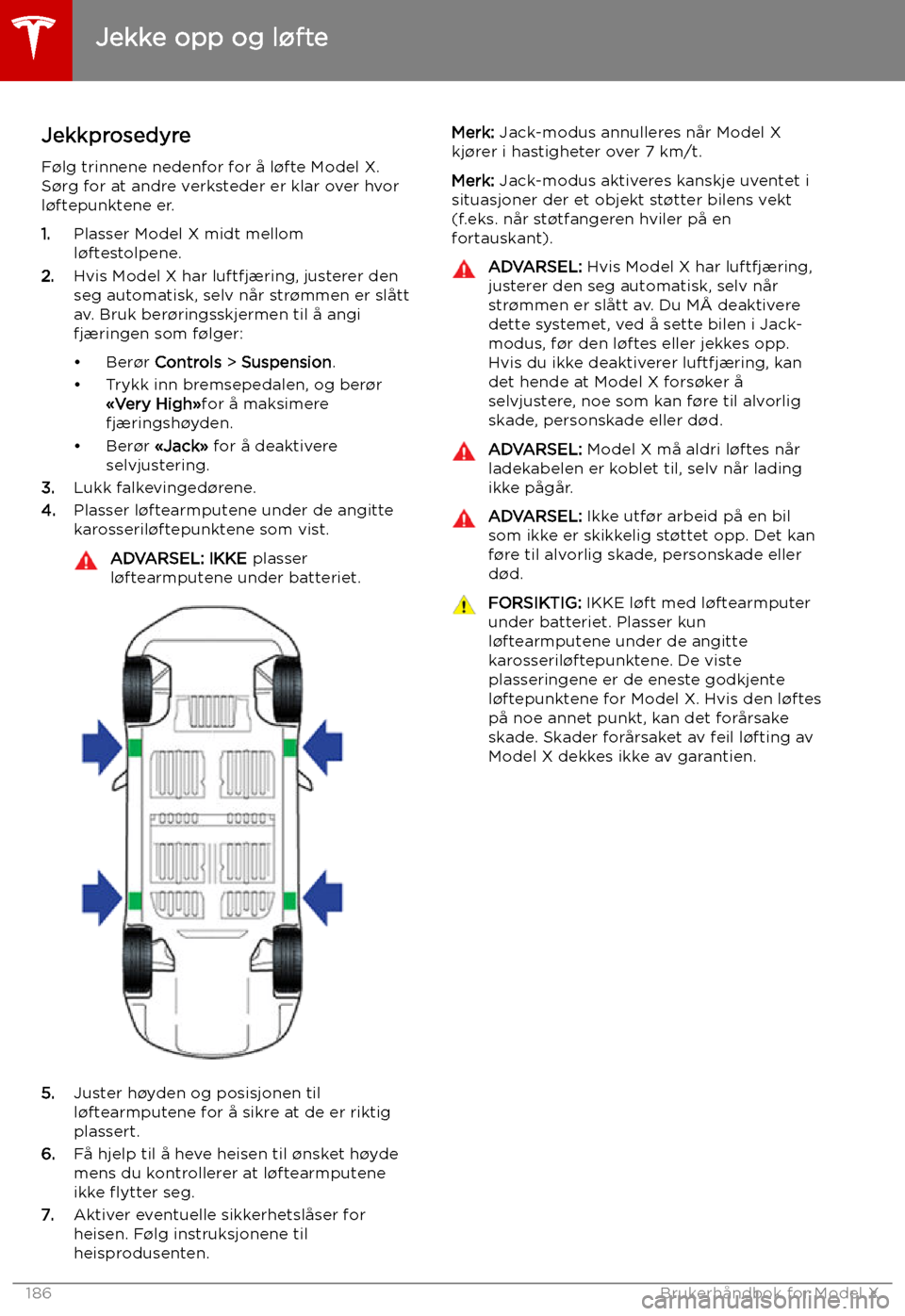 TESLA MODEL X 2019 Brukerhåndbok (in Norwegian) Jekke opp og l TESLA MODEL X 2019 Brukerhåndbok (in Norwegian) Jekke opp og l
