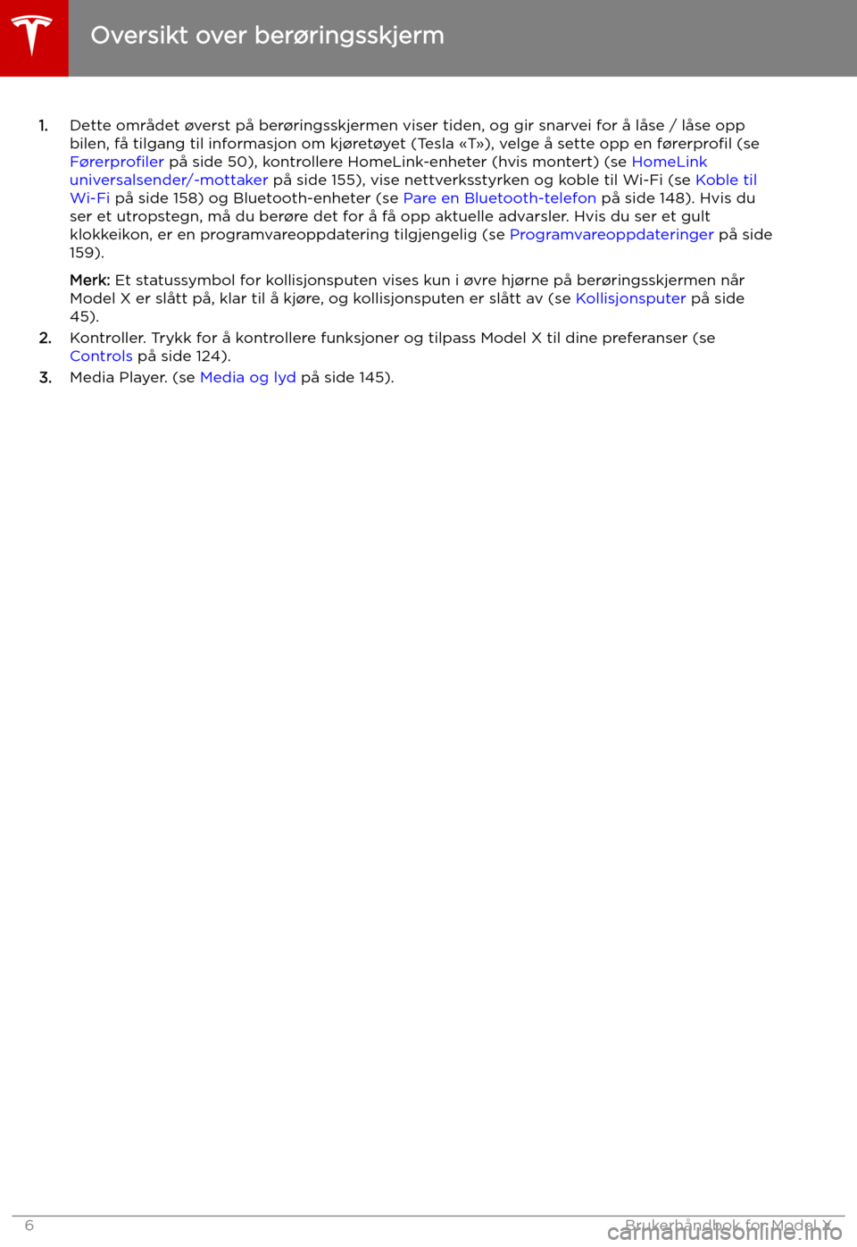 TESLA MODEL X 2019  Brukerhåndbok (in Norwegian) 1.Dette området 