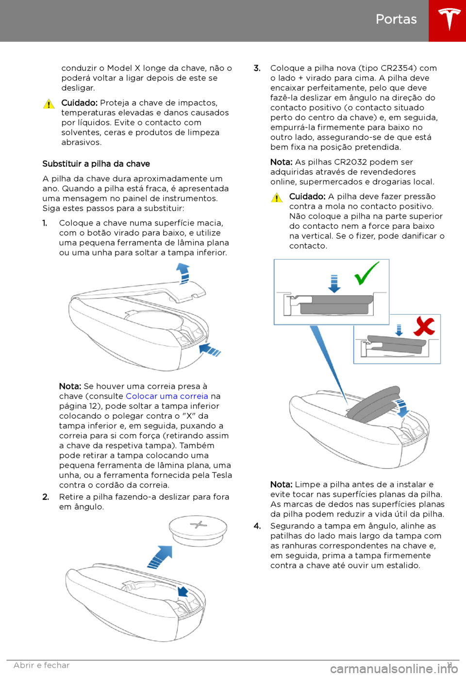 TESLA MODEL X 2019  Manual do proprietário (in Portuguese) conduzir o Model X longe da chave, n