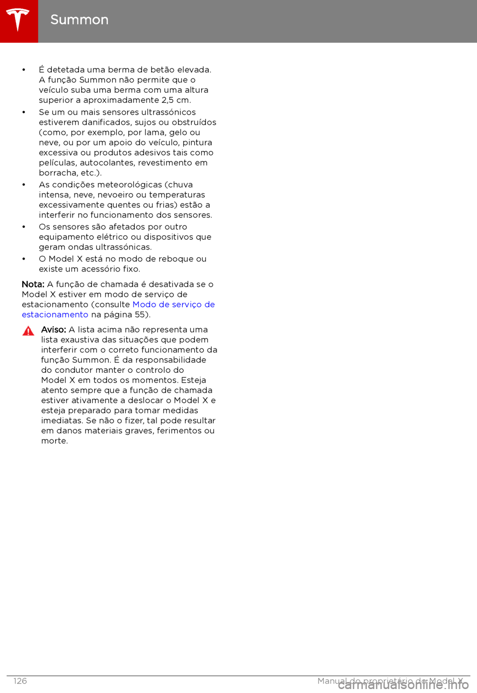 TESLA MODEL X 2019 Manual do proprietário (in Portuguese) TESLA MODEL X 2019 Manual do proprietário (in Portuguese)