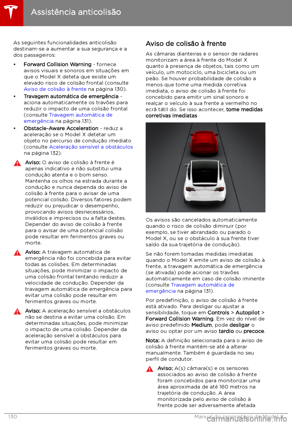 TESLA MODEL X 2019 Manual do proprietário (in Portuguese) Assist TESLA MODEL X 2019 Manual do proprietário (in Portuguese) Assist