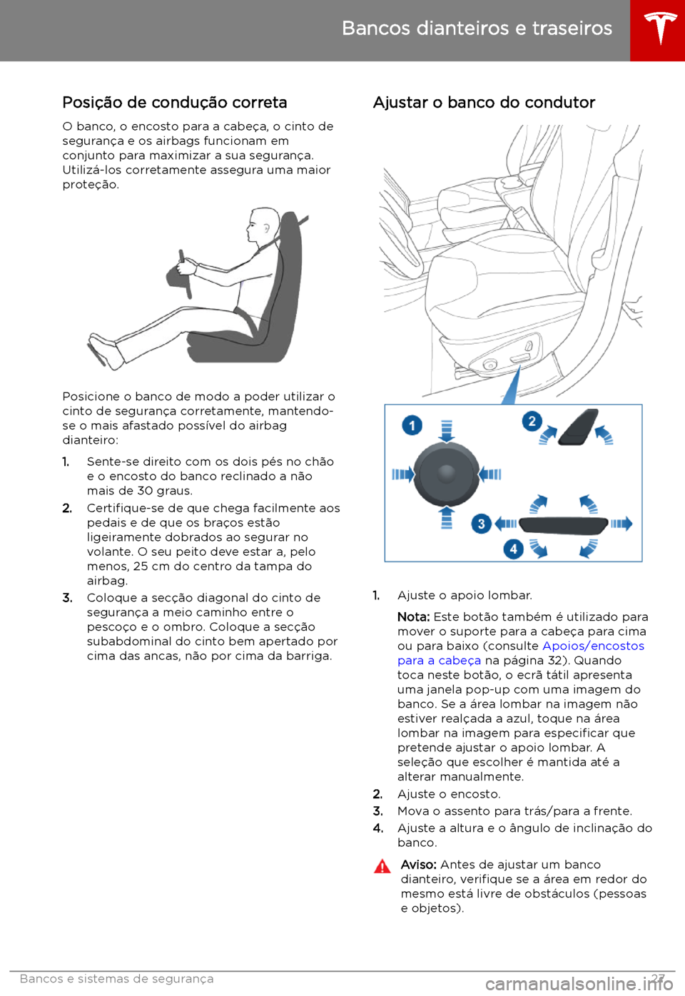 TESLA MODEL X 2019 Manual do proprietário (in Portuguese) Bancos e sistemas de seguran TESLA MODEL X 2019 Manual do proprietário (in Portuguese) Bancos e sistemas de seguran