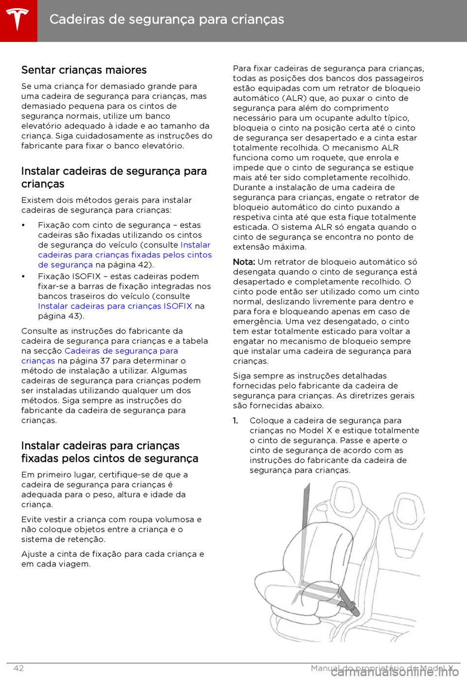 TESLA MODEL X 2019 Manual do proprietário (in Portuguese) Sentar crian TESLA MODEL X 2019 Manual do proprietário (in Portuguese) Sentar crian