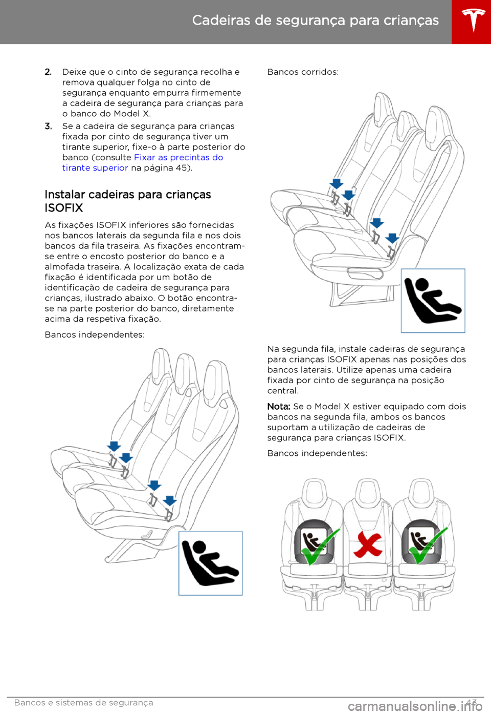 TESLA MODEL X 2019  Manual do proprietário (in Portuguese) 2.Deixe que o cinto de seguran