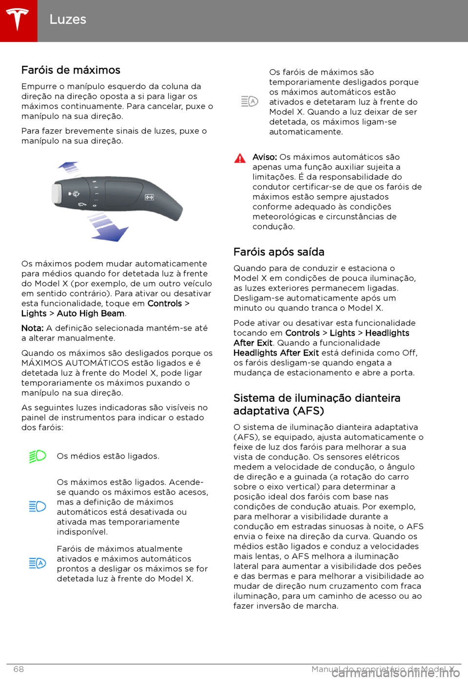 TESLA MODEL X 2019 Manual do proprietário (in Portuguese) Far TESLA MODEL X 2019 Manual do proprietário (in Portuguese) Far