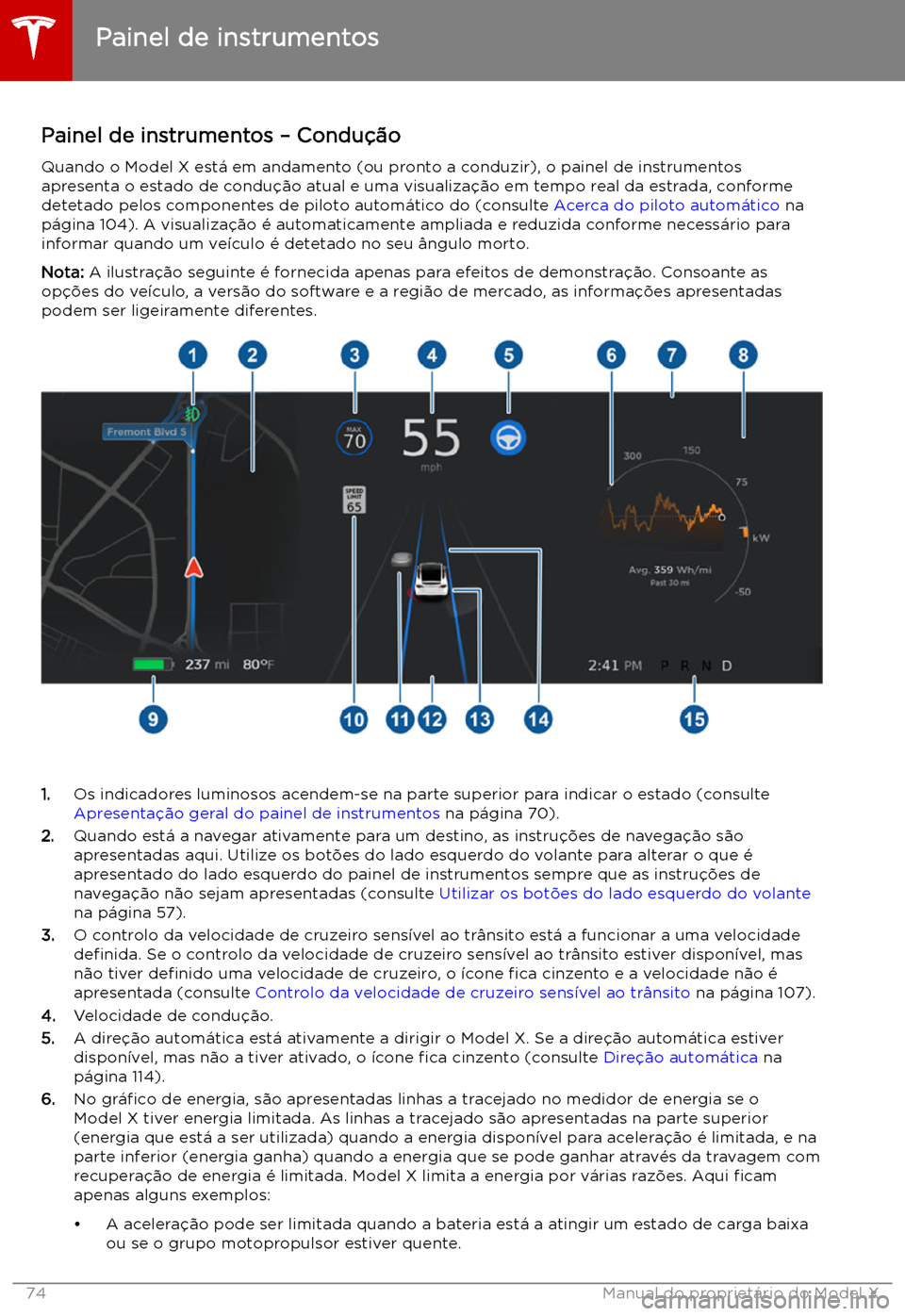 TESLA MODEL X 2019 Manual do proprietário (in Portuguese) Painel de instrumentos TESLA MODEL X 2019 Manual do proprietário (in Portuguese) Painel de instrumentos