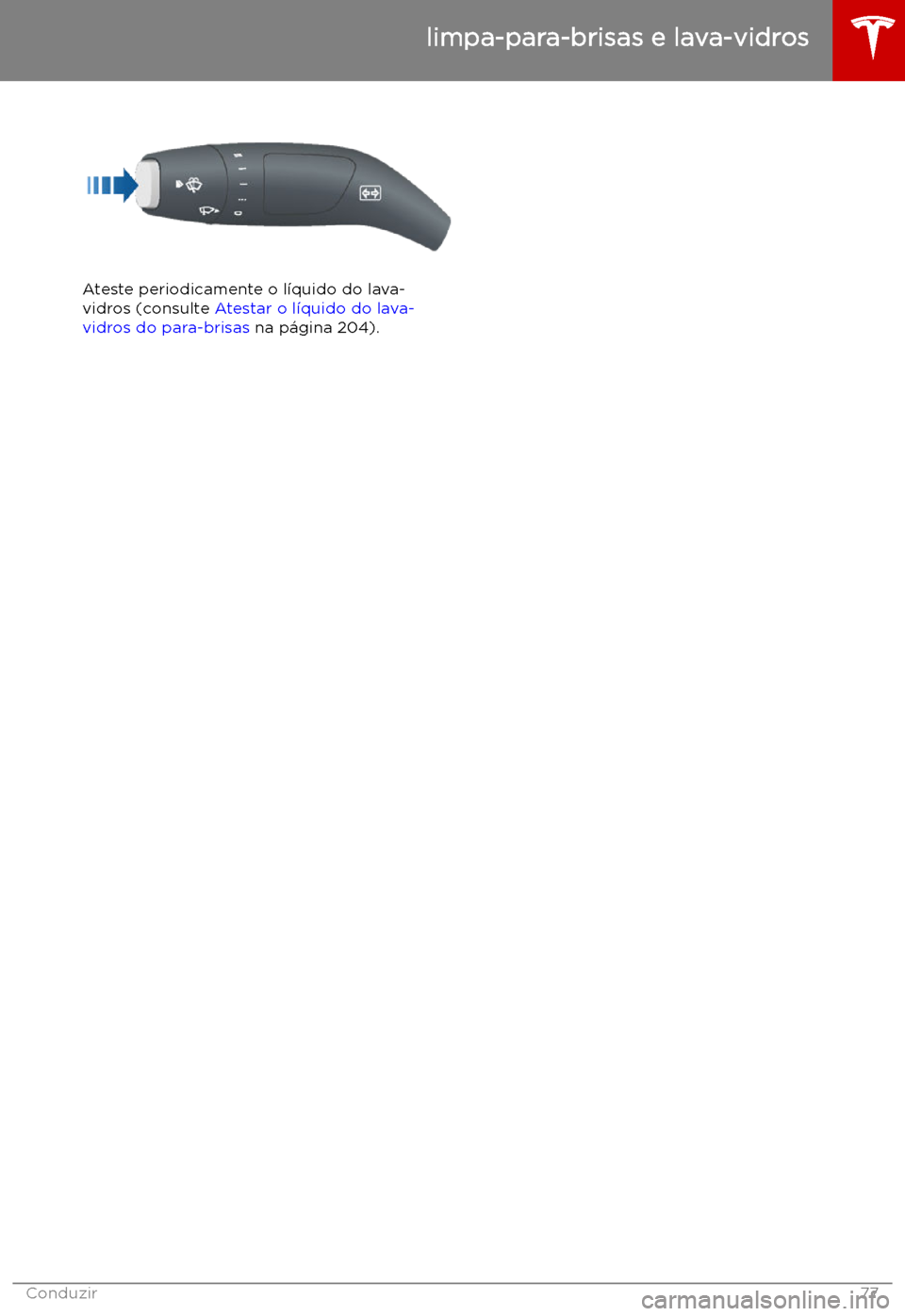 TESLA MODEL X 2019 Manual do proprietário (in Portuguese) Ateste periodicamente o l TESLA MODEL X 2019 Manual do proprietário (in Portuguese) Ateste periodicamente o l