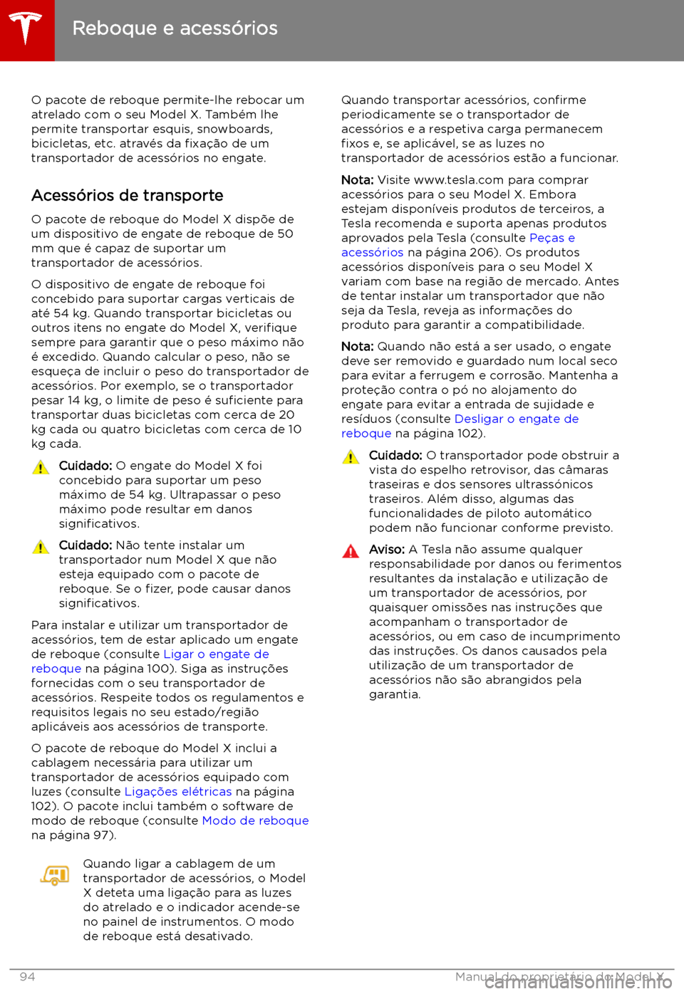 TESLA MODEL X 2019 Manual do proprietário (in Portuguese) Reboque e acess TESLA MODEL X 2019 Manual do proprietário (in Portuguese) Reboque e acess
