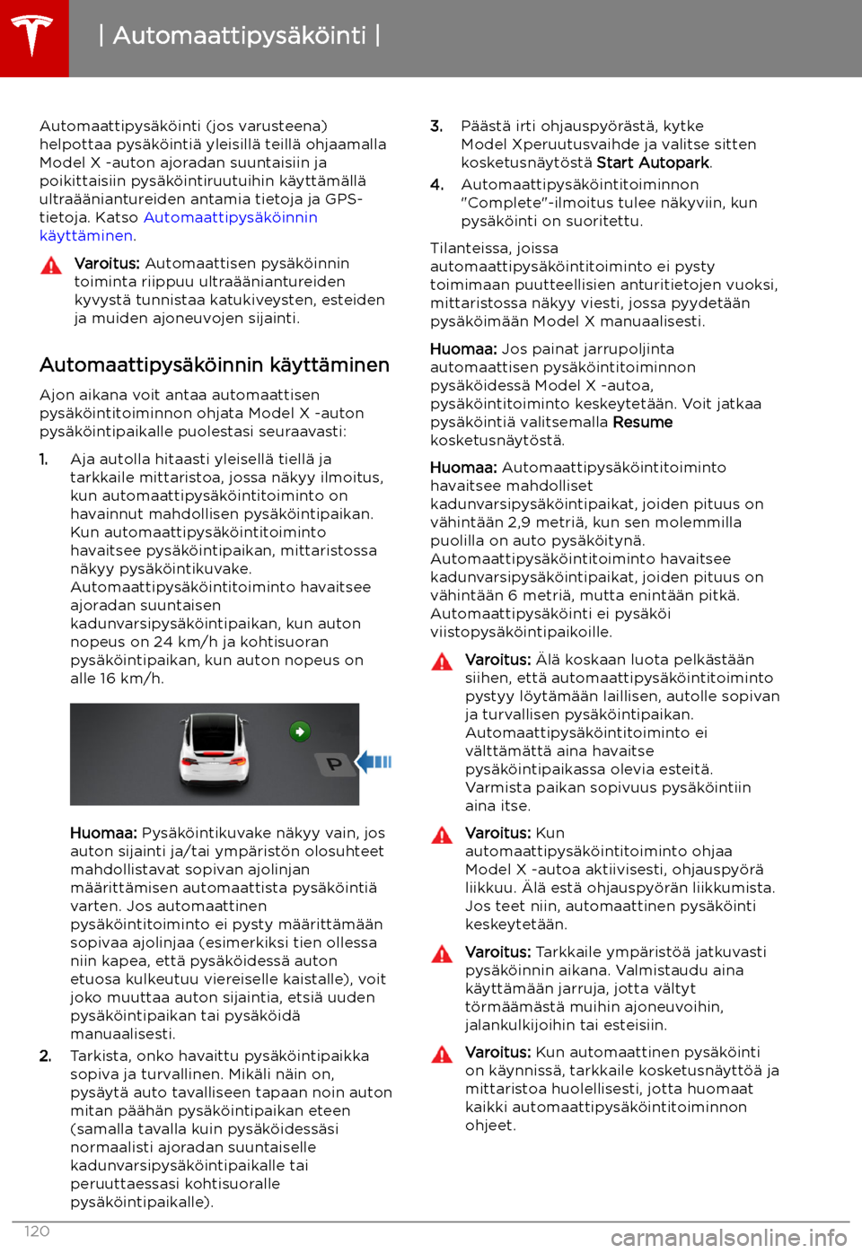 TESLA MODEL X 2019 Omistajan käsikirja (in Finnish) Automaattipys TESLA MODEL X 2019 Omistajan käsikirja (in Finnish) Automaattipys