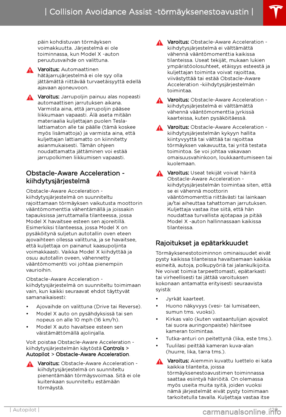 TESLA MODEL X 2019 Omistajan käsikirja (in Finnish) p TESLA MODEL X 2019 Omistajan käsikirja (in Finnish) p