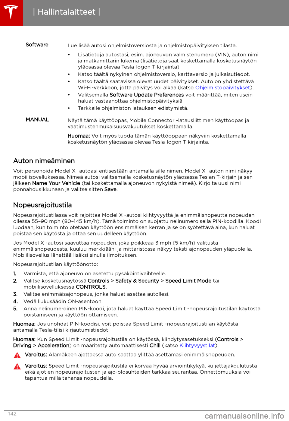 TESLA MODEL X 2019  Omistajan käsikirja (in Finnish) SoftwareLue lis