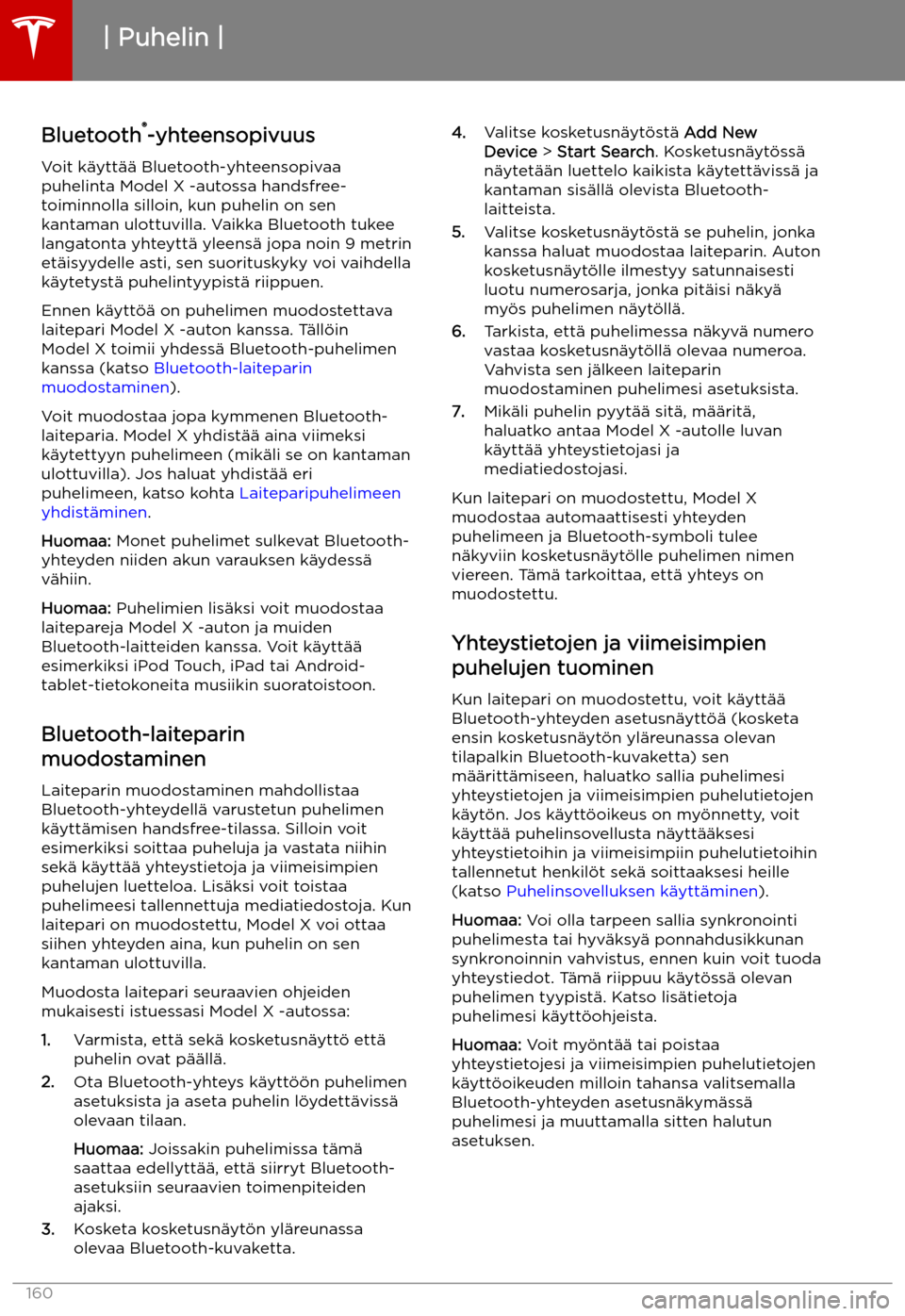 TESLA MODEL X 2019  Omistajan käsikirja (in Finnish) Puhelin
Bluetooth 