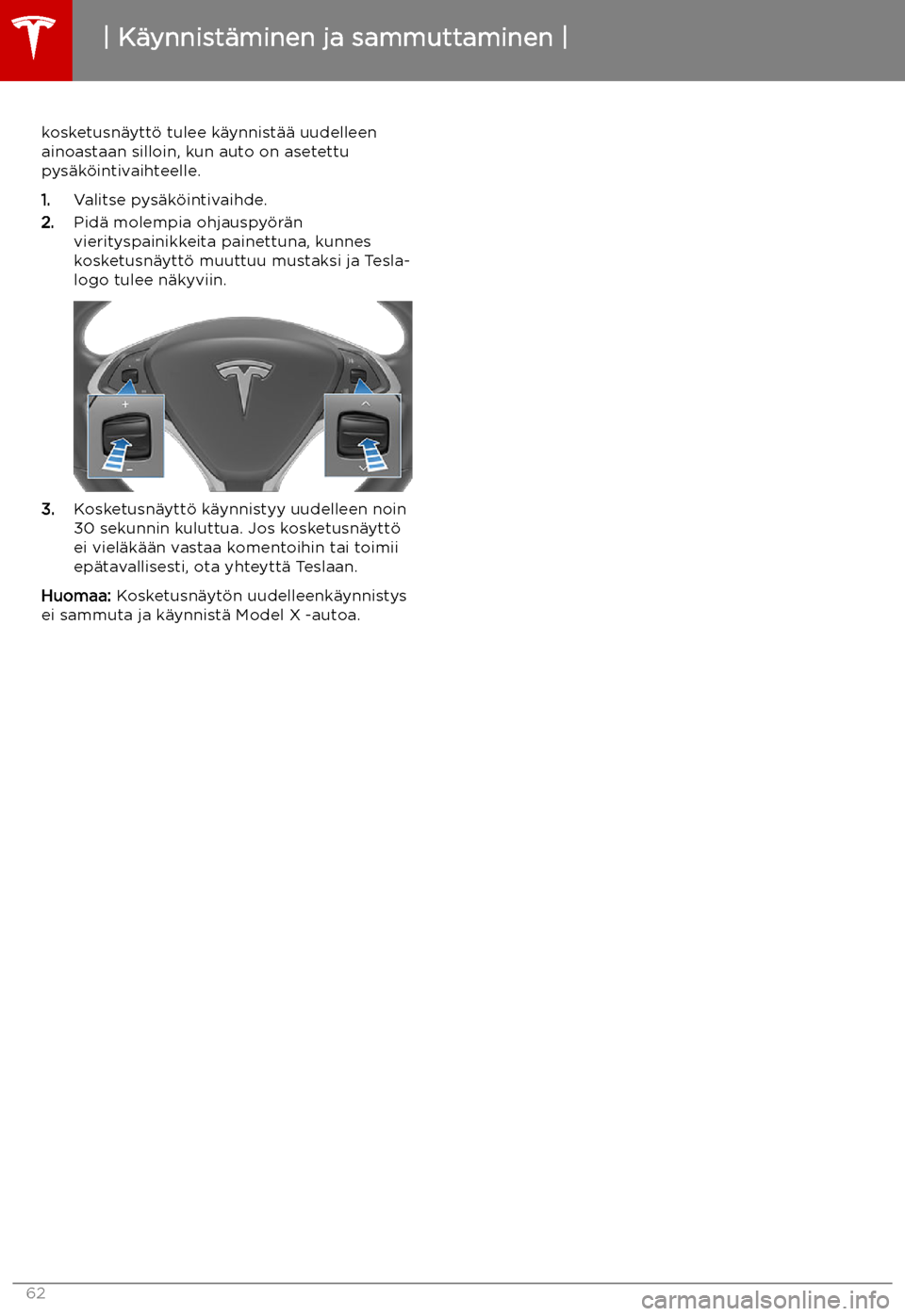 TESLA MODEL X 2019 Omistajan käsikirja (in Finnish) kosketusn TESLA MODEL X 2019 Omistajan käsikirja (in Finnish) kosketusn
