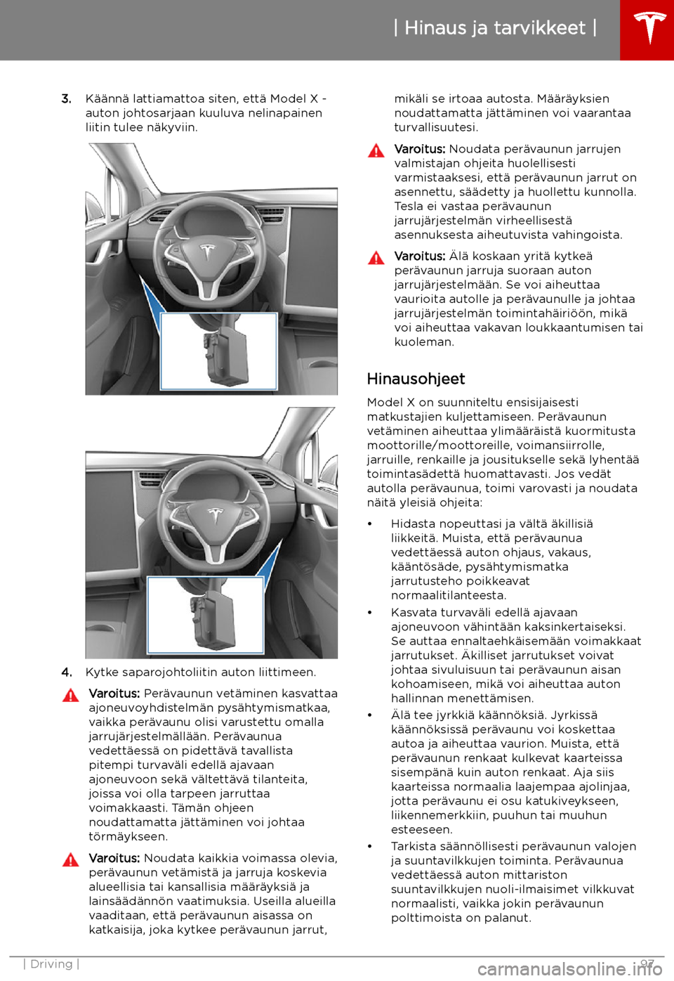 TESLA MODEL X 2019 Omistajan käsikirja (in Finnish) 3.K TESLA MODEL X 2019 Omistajan käsikirja (in Finnish) 3.K