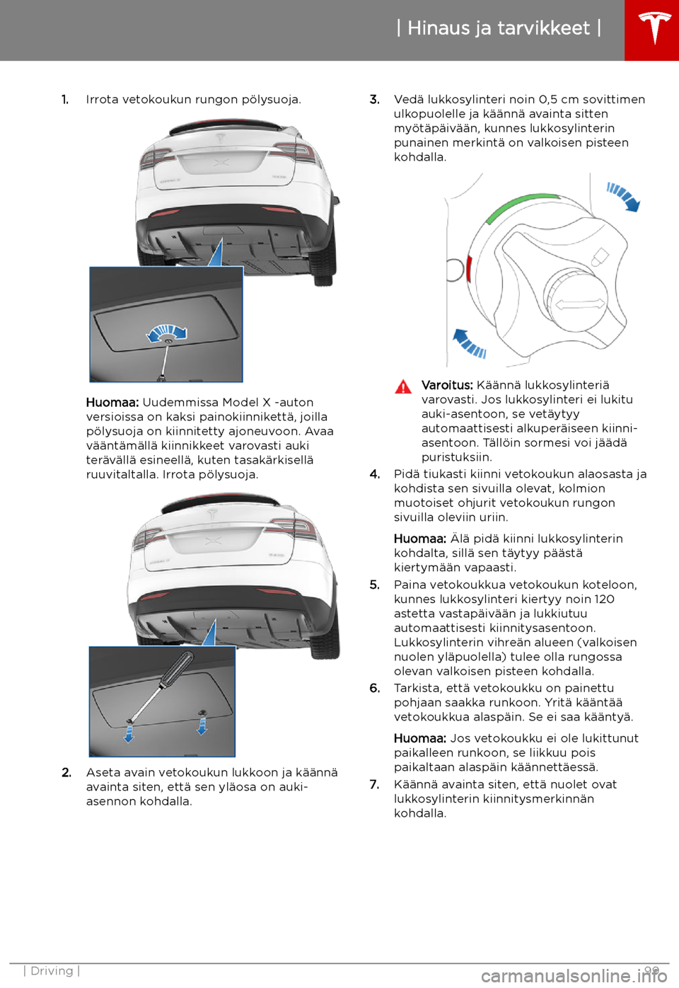 TESLA MODEL X 2019 Omistajan käsikirja (in Finnish) 1.Irrota vetokoukun rungon p TESLA MODEL X 2019 Omistajan käsikirja (in Finnish) 1.Irrota vetokoukun rungon p