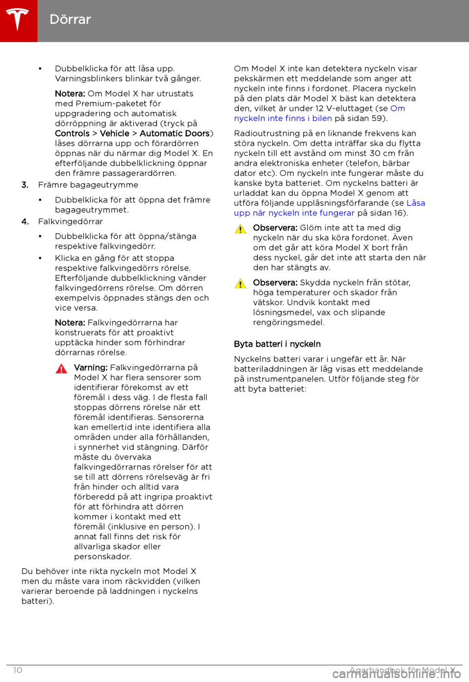 TESLA MODEL X 2019 Ägarmanual (in Swedish) TESLA MODEL X 2019 Ägarmanual (in Swedish)