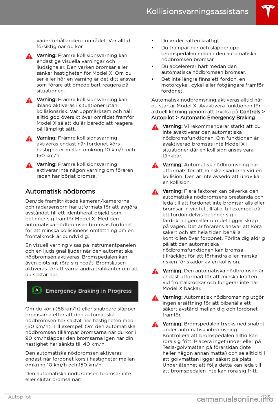 TESLA MODEL X 2019 Ägarmanual (in Swedish) v TESLA MODEL X 2019 Ägarmanual (in Swedish) v