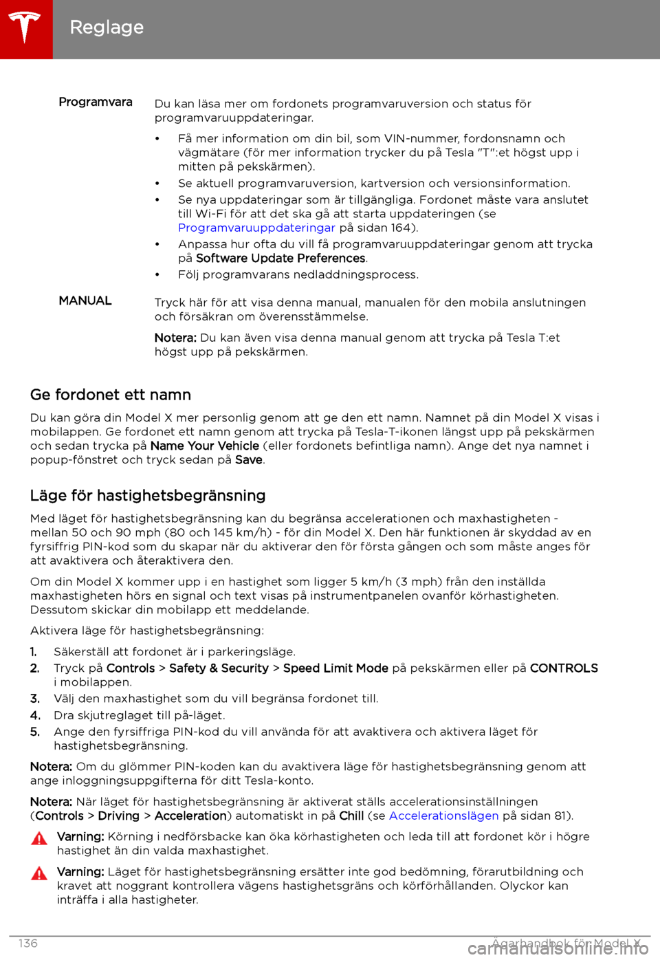 TESLA MODEL X 2019 Ägarmanual (in Swedish) ProgramvaraDu kan l TESLA MODEL X 2019 Ägarmanual (in Swedish) ProgramvaraDu kan l