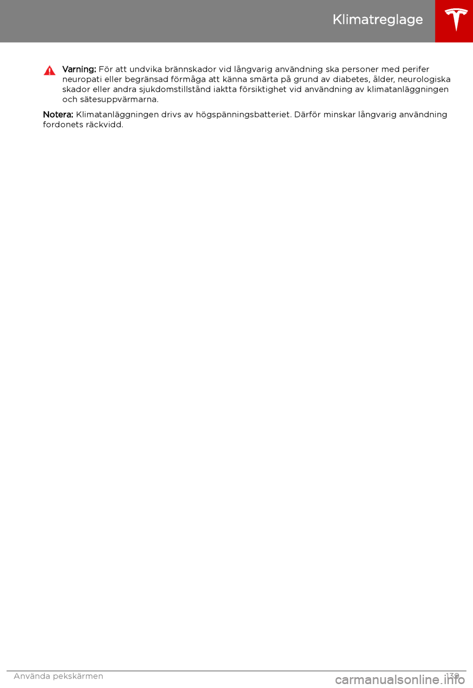 TESLA MODEL X 2019 Ägarmanual (in Swedish) Varning: F TESLA MODEL X 2019 Ägarmanual (in Swedish) Varning: F