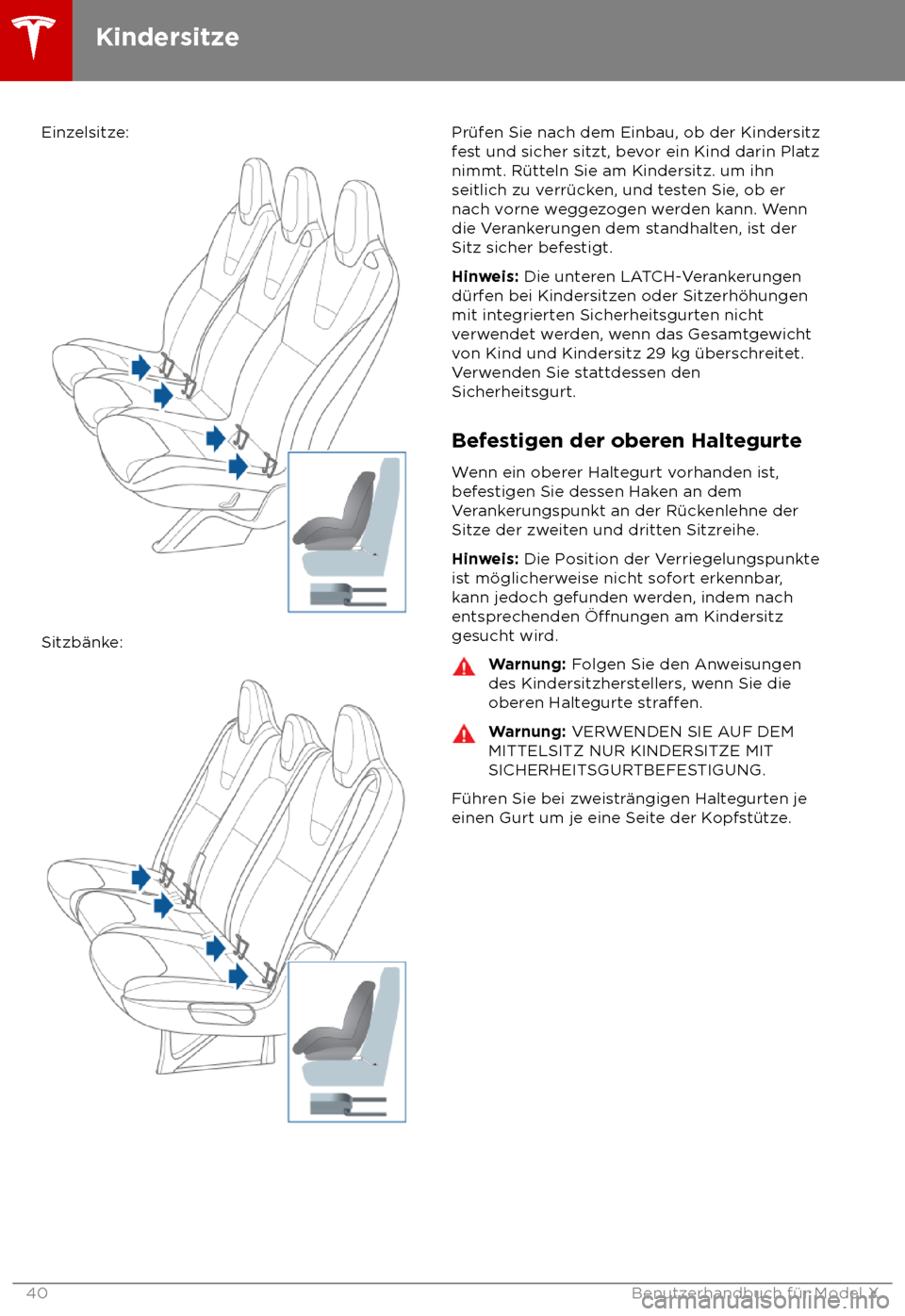 TESLA MODEL X 2018 Betriebsanleitung (in German) Einzelsitze:
Sitzb TESLA MODEL X 2018 Betriebsanleitung (in German) Einzelsitze:
Sitzb