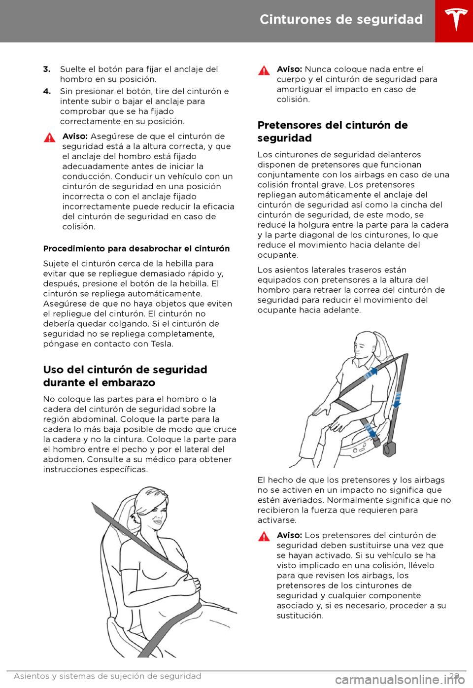 TESLA MODEL X 2018  Manual del propietario (in Spanish) 3.
Suelte el bot