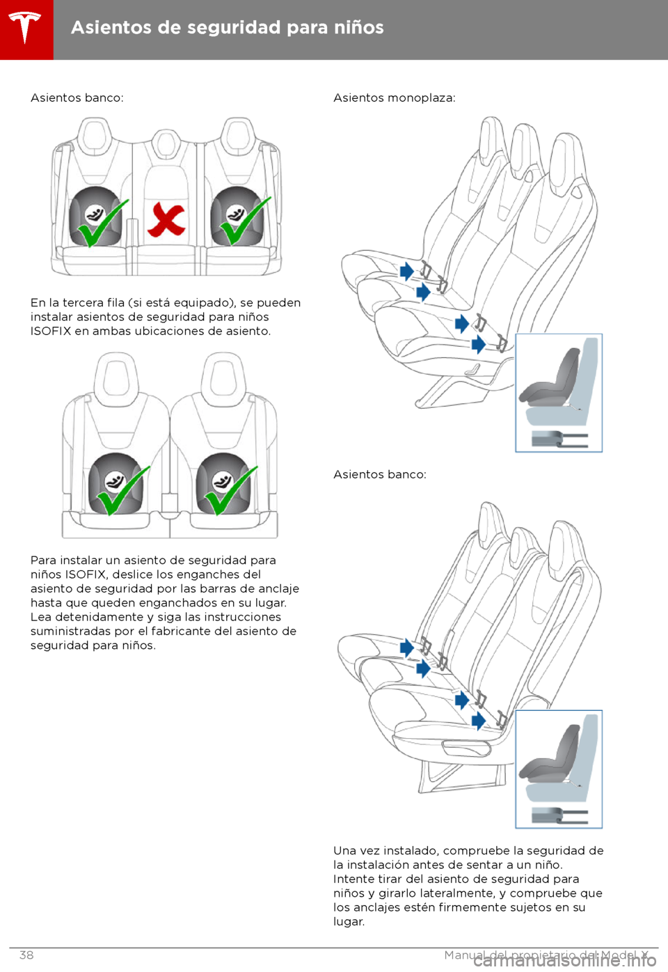 TESLA MODEL X 2018  Manual del propietario (in Spanish) Asientos banco:
En la tercera fila (si est
