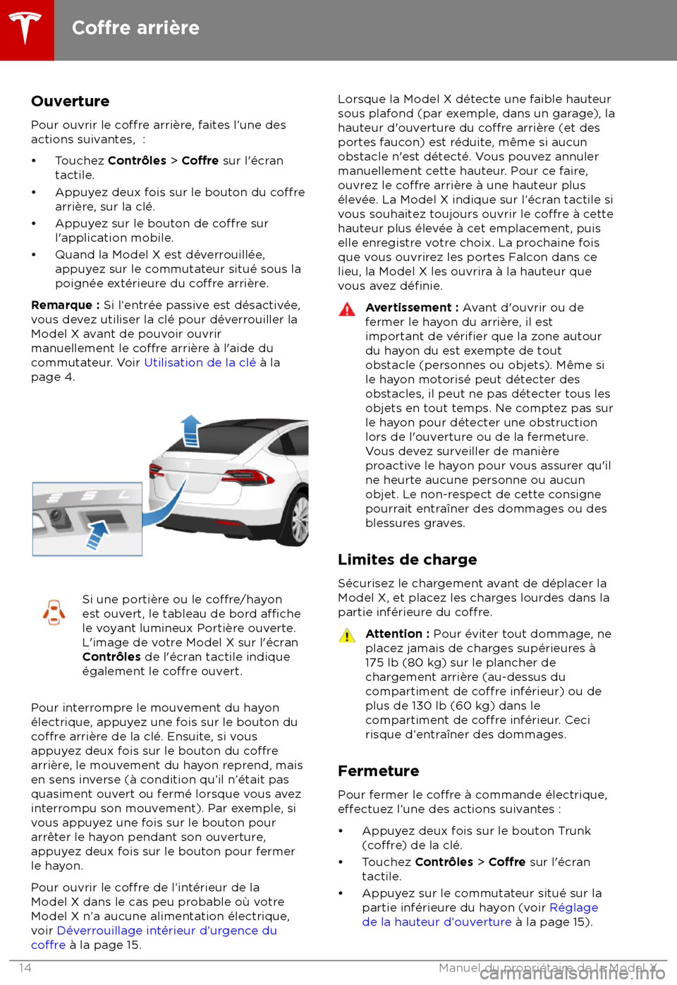 TESLA MODEL X 2018 Manuel du propriétaire (Canada) (in French) OuverturePour ouvrir le
co TESLA MODEL X 2018 Manuel du propriétaire (Canada) (in French) OuverturePour ouvrir le
co