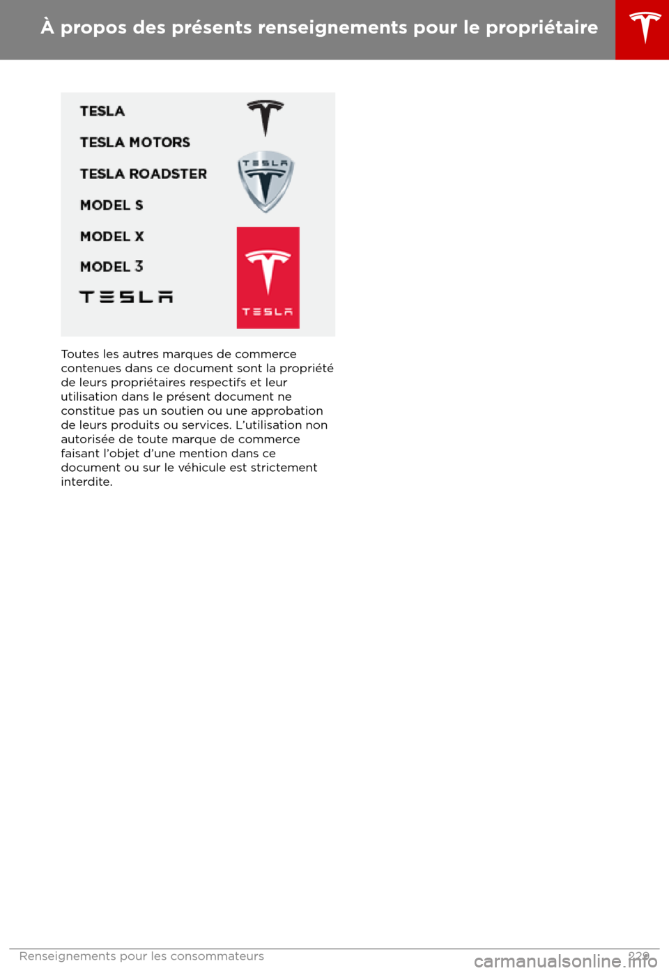 TESLA MODEL X 2018 Manuel du propriétaire (Canada) (in French) Toutes les autres marques de commerce
contenues dans ce document sont la propri TESLA MODEL X 2018 Manuel du propriétaire (Canada) (in French) Toutes les autres marques de commerce
contenues dans ce document sont la propri