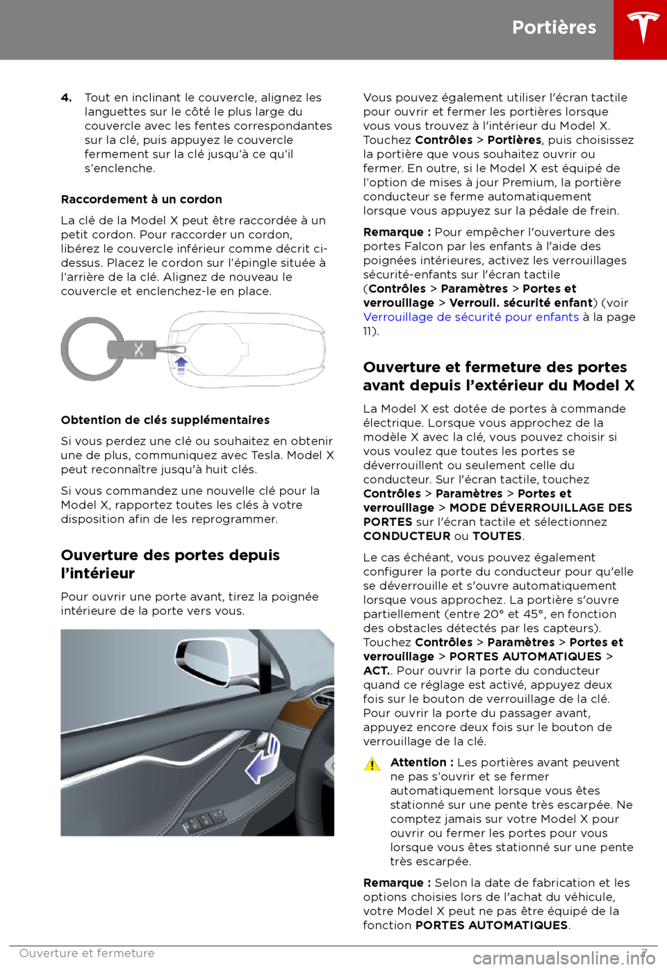 TESLA MODEL X 2018 Manuel du propriétaire (Canada) (in French) 4.Tout en inclinant le couvercle, alignez les
languettes sur le c TESLA MODEL X 2018 Manuel du propriétaire (Canada) (in French) 4.Tout en inclinant le couvercle, alignez les
languettes sur le c