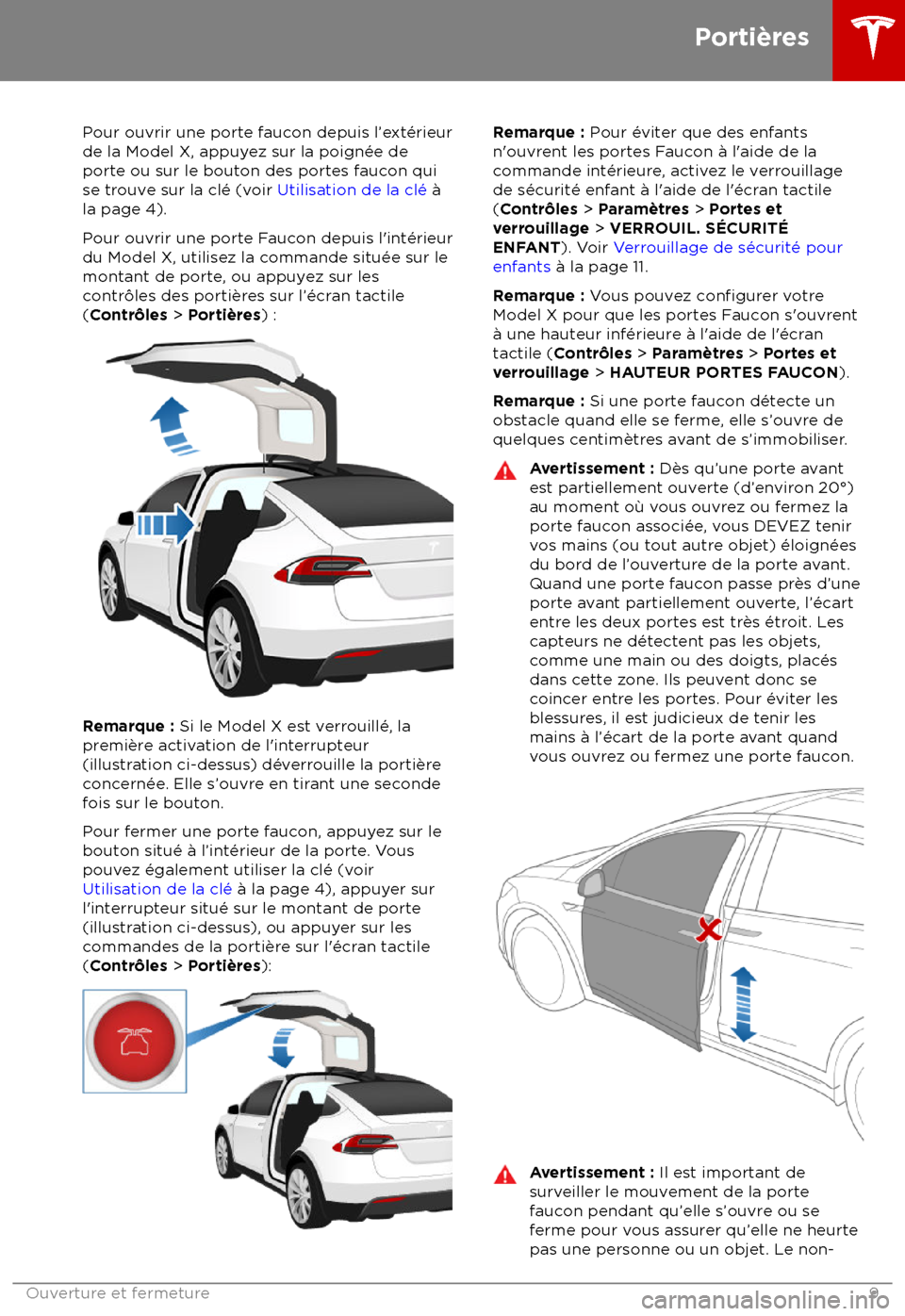 TESLA MODEL X 2018 Manuel du propriétaire (Canada) (in French) Pour ouvrir une porte faucon depuis l TESLA MODEL X 2018 Manuel du propriétaire (Canada) (in French) Pour ouvrir une porte faucon depuis l