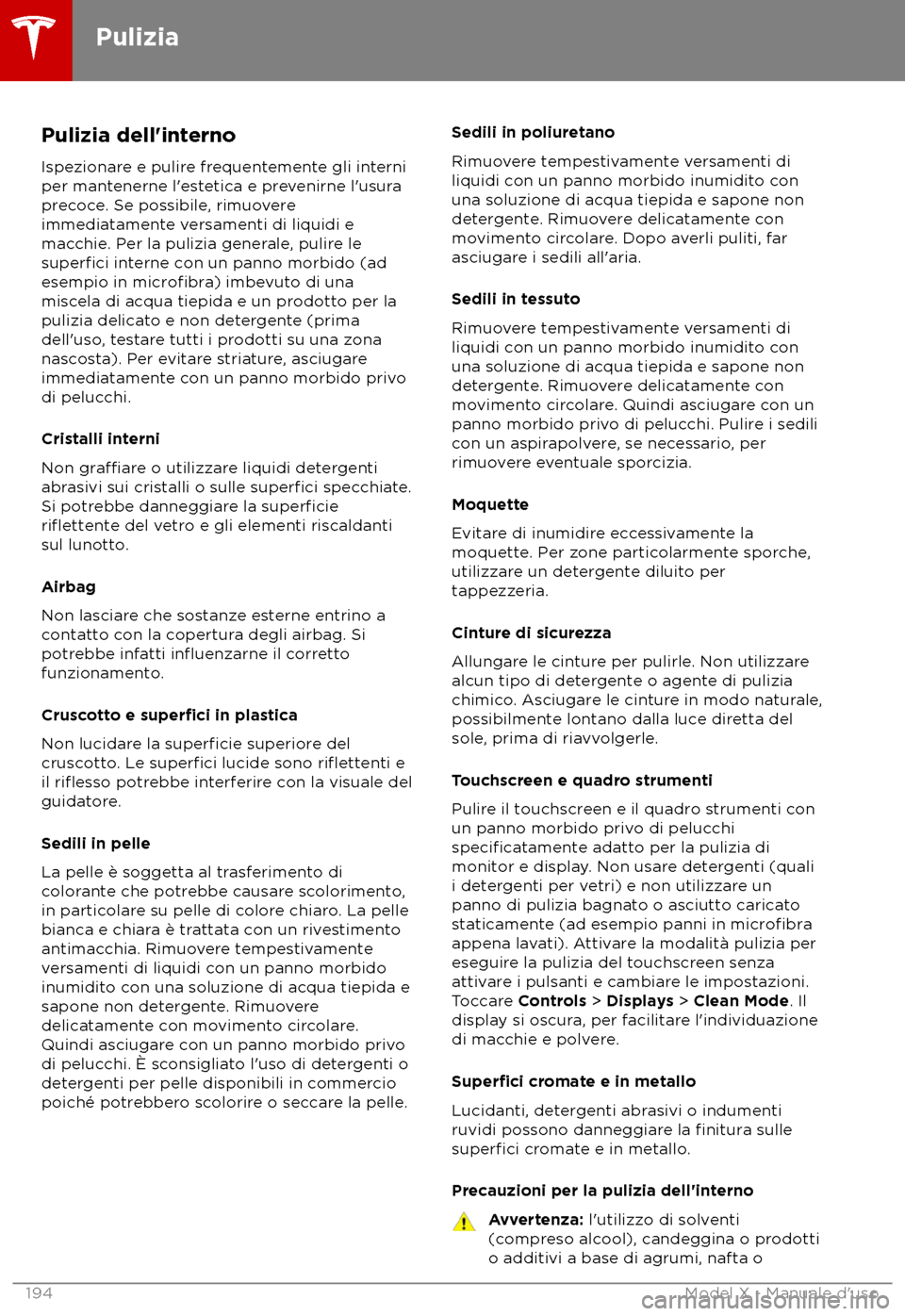 TESLA MODEL X 2018  Manuale del proprietario (in Italian) Pulizia dell