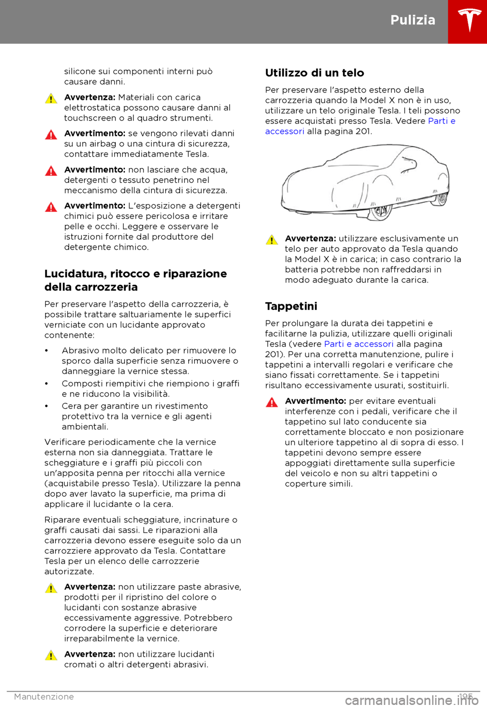 TESLA MODEL X 2018  Manuale del proprietario (in Italian) silicone sui componenti interni pu