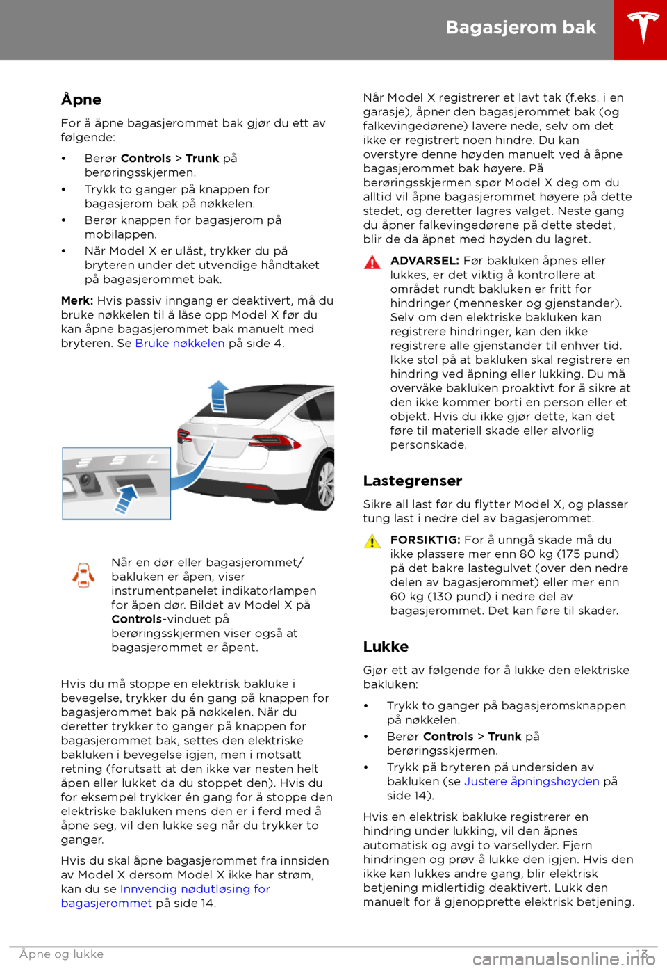 TESLA MODEL X 2018 Brukerhåndbok (in Norwegian) TESLA MODEL X 2018 Brukerhåndbok (in Norwegian)