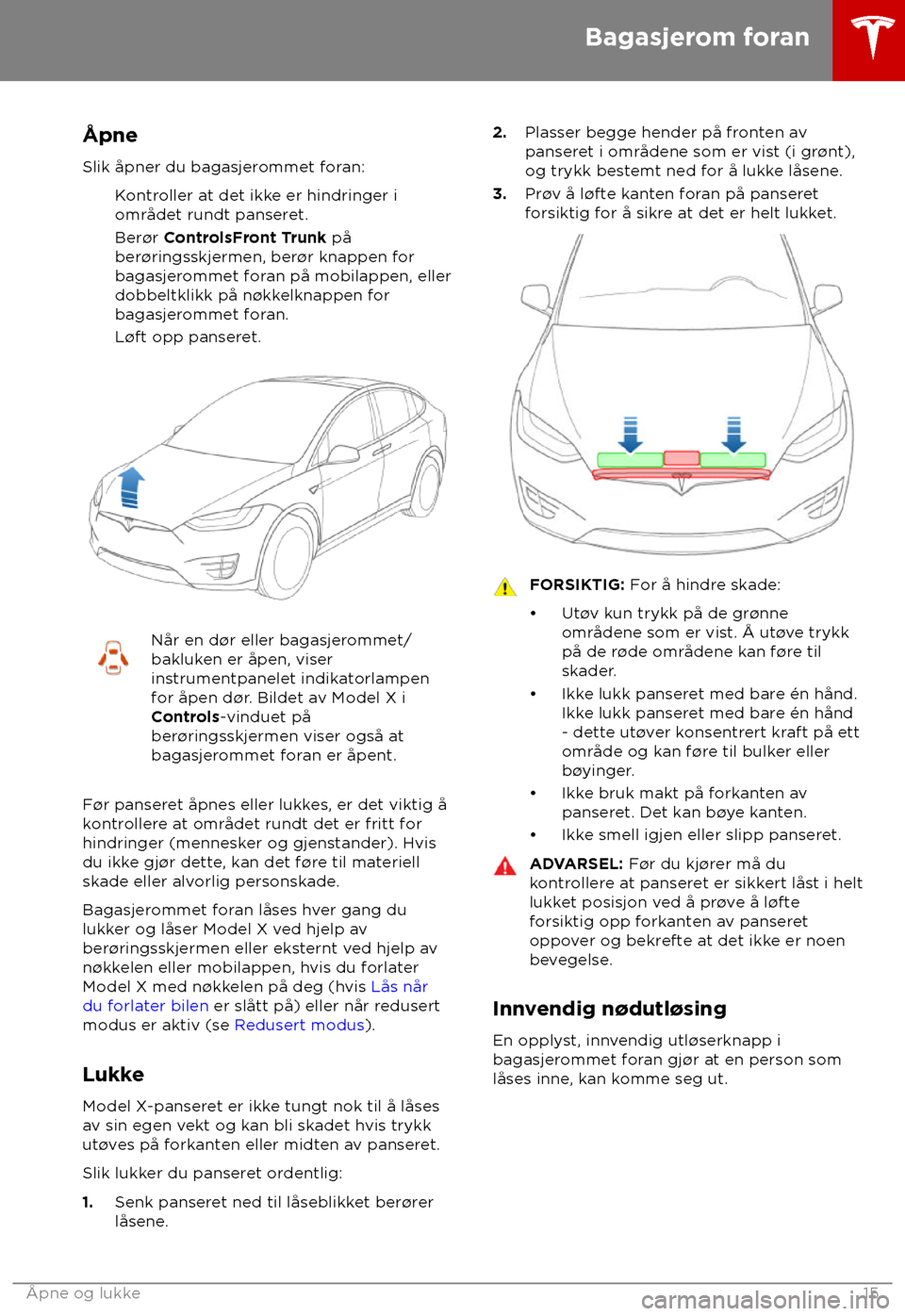 TESLA MODEL X 2018 Brukerhåndbok (in Norwegian) TESLA MODEL X 2018 Brukerhåndbok (in Norwegian)