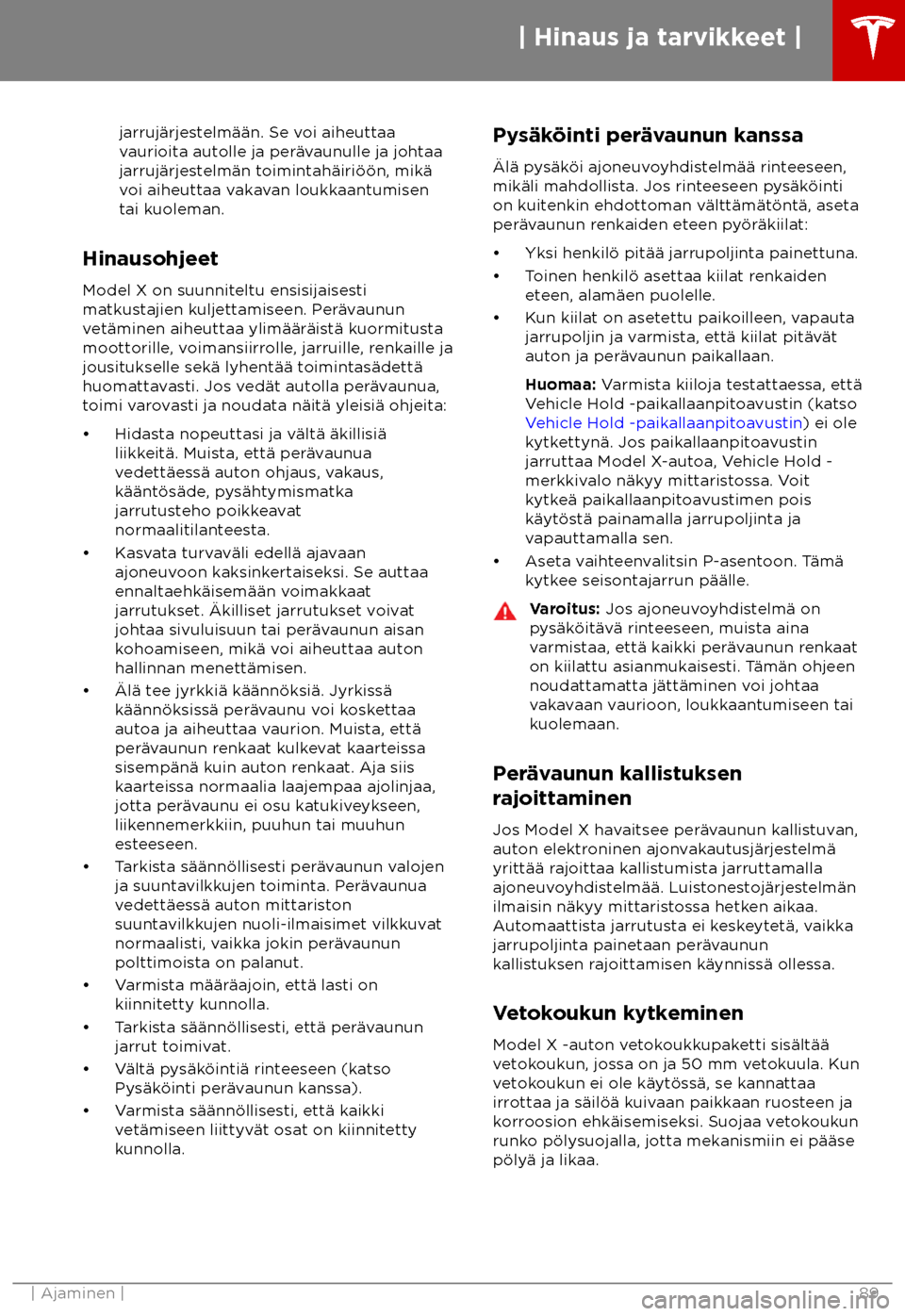TESLA MODEL X 2018 Omistajan käsikirja (in Finnish) jarruj TESLA MODEL X 2018 Omistajan käsikirja (in Finnish) jarruj