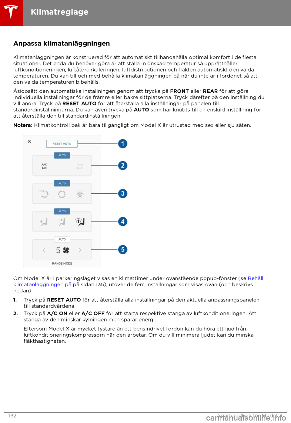 TESLA MODEL X 2018 Ägarmanual (in Swedish) Anpassa klimatanl TESLA MODEL X 2018 Ägarmanual (in Swedish) Anpassa klimatanl