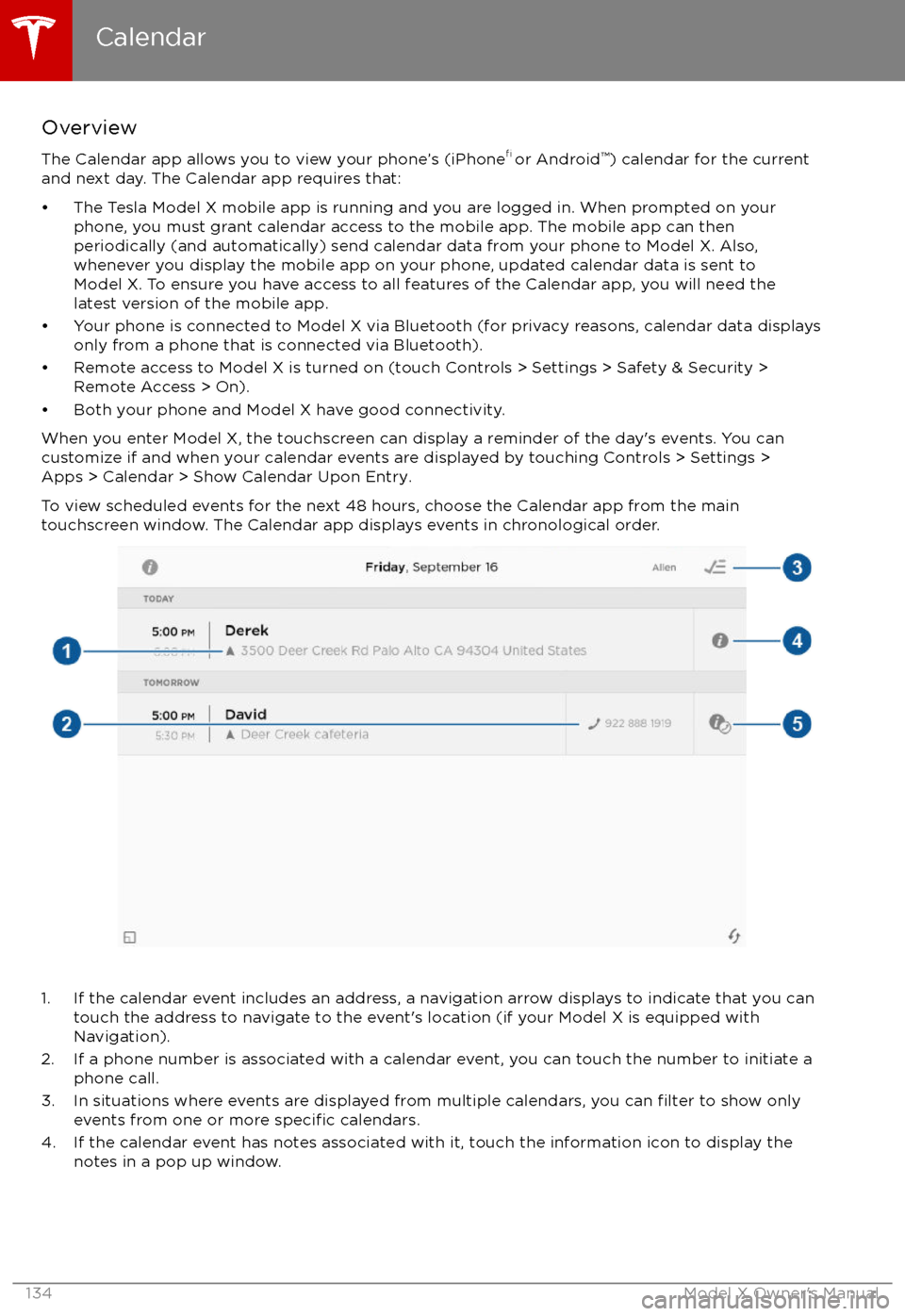 TESLA MODEL X 2017  Owners Manual (UK) Overview
The Calendar app allows you to view your phone