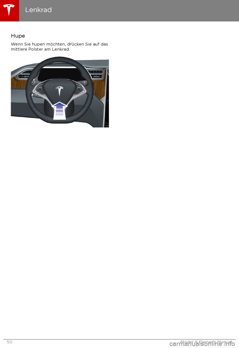 TESLA MODEL X 2017 Betriebsanleitung (in German) Hupe
Wenn Sie hupen m TESLA MODEL X 2017 Betriebsanleitung (in German) Hupe
Wenn Sie hupen m