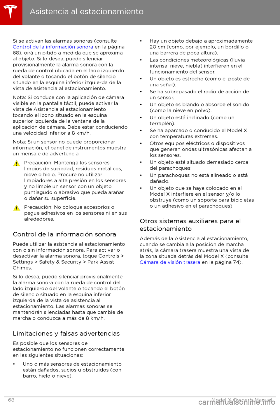 TESLA MODEL X 2017  Manual del propietario (in Spanish) Si se activan las alarmas sonoras (consulte 
Control de la informaci