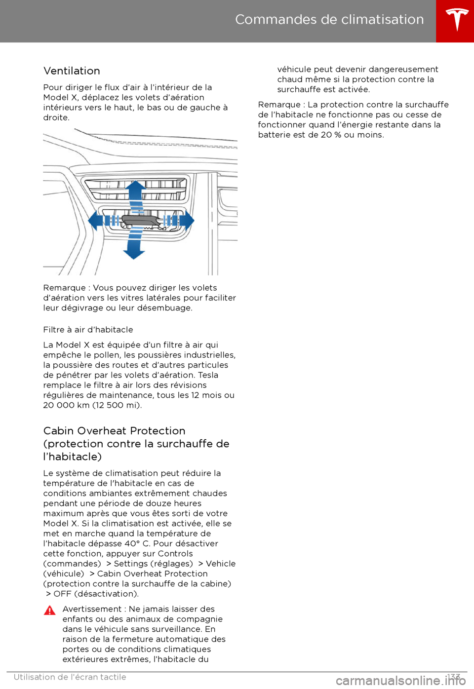 TESLA MODEL X 2017 Manuel du propriétaire (Canada) (in French) VentilationPour diriger le
flux d TESLA MODEL X 2017 Manuel du propriétaire (Canada) (in French) VentilationPour diriger le
flux d
