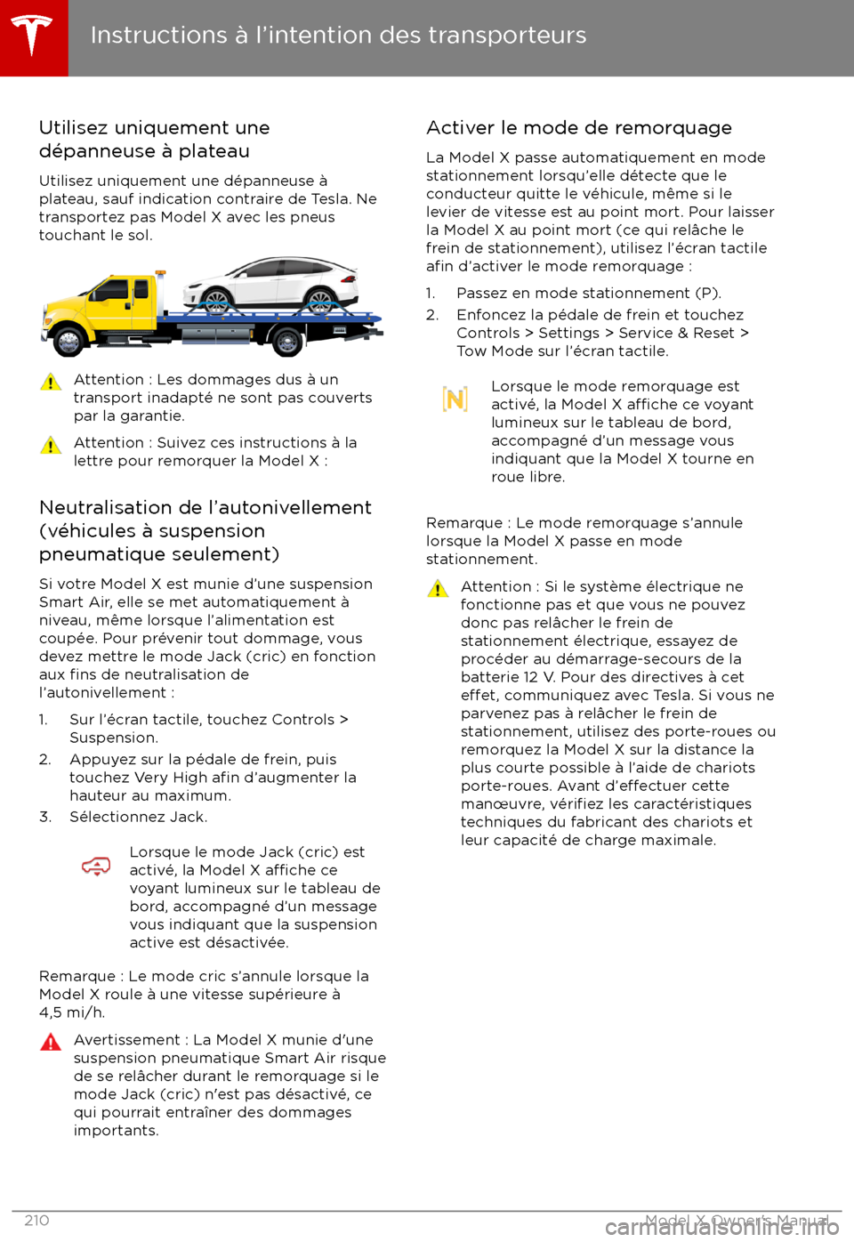 TESLA MODEL X 2017 Manuel du propriétaire (Canada) (in French) Utilisez uniquement une
d TESLA MODEL X 2017 Manuel du propriétaire (Canada) (in French) Utilisez uniquement une
d