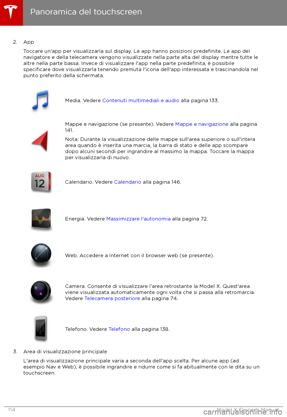 TESLA MODEL X 2017 Manuale del proprietario (in Italian) 2. AppToccare un TESLA MODEL X 2017 Manuale del proprietario (in Italian) 2. AppToccare un