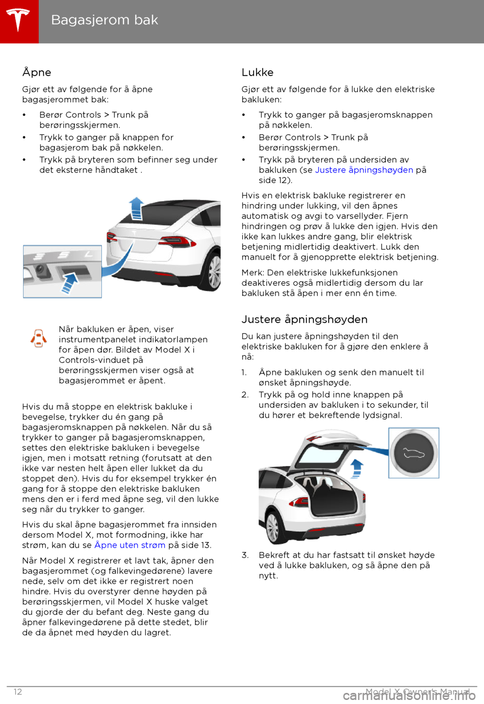 TESLA MODEL X 2017 Brukerhåndbok (in Norwegian) TESLA MODEL X 2017 Brukerhåndbok (in Norwegian)
